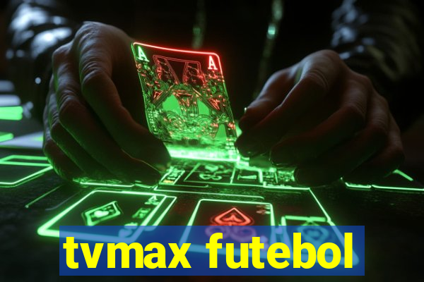 tvmax futebol